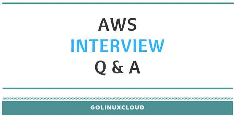 20+ AWS Interview Questions and Answers for freshers and experienced
