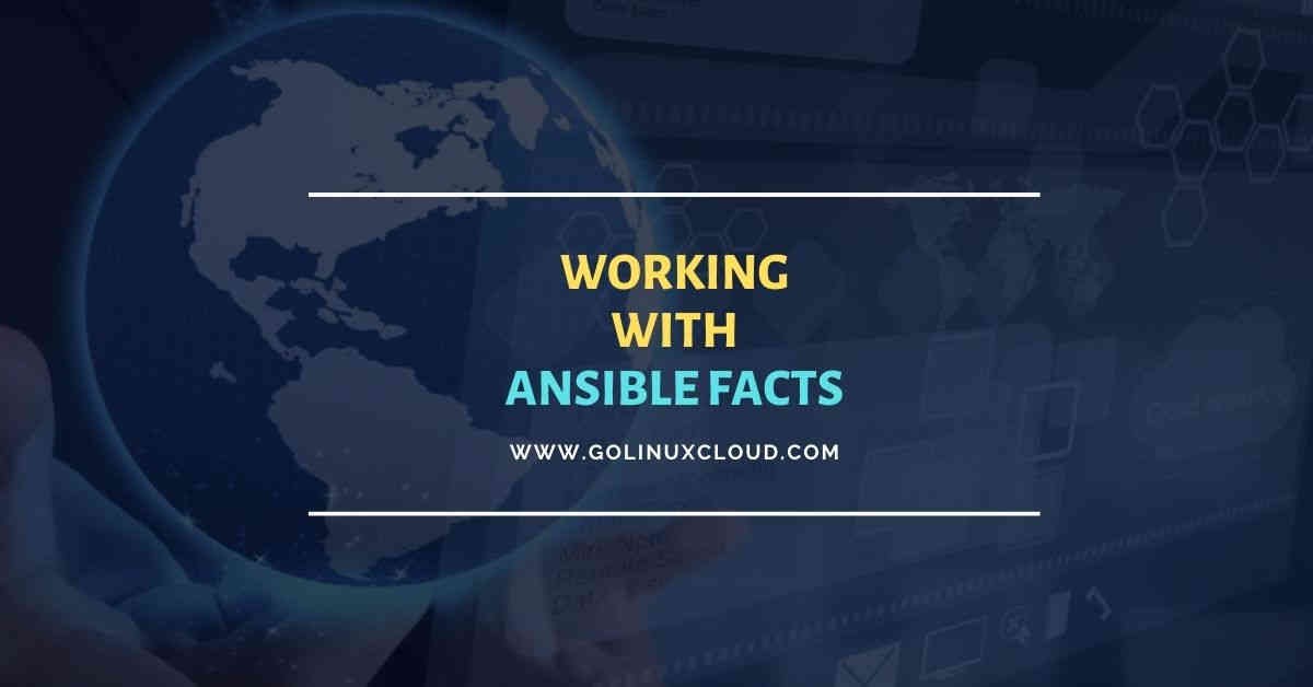 Working with Ansible facts | Create custom facts with examples