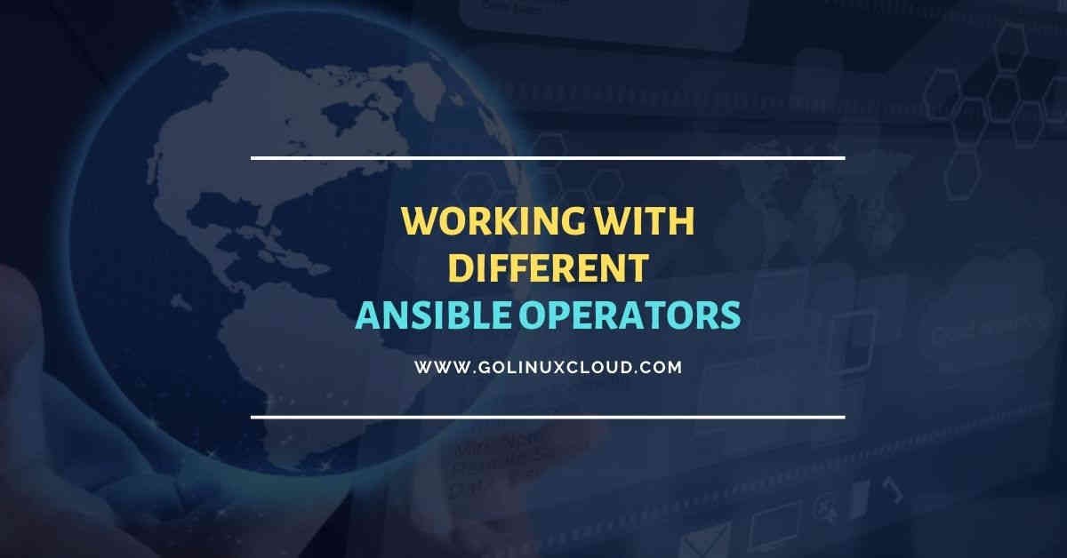 Working with different Ansible operators