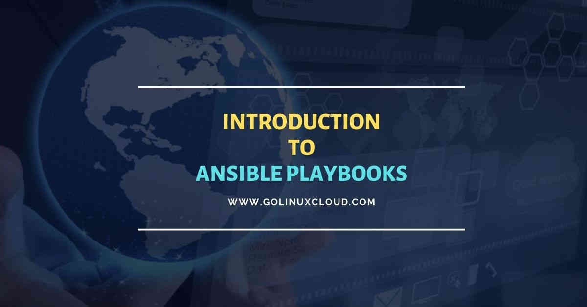 A complete guide to write your first Ansible Playbook