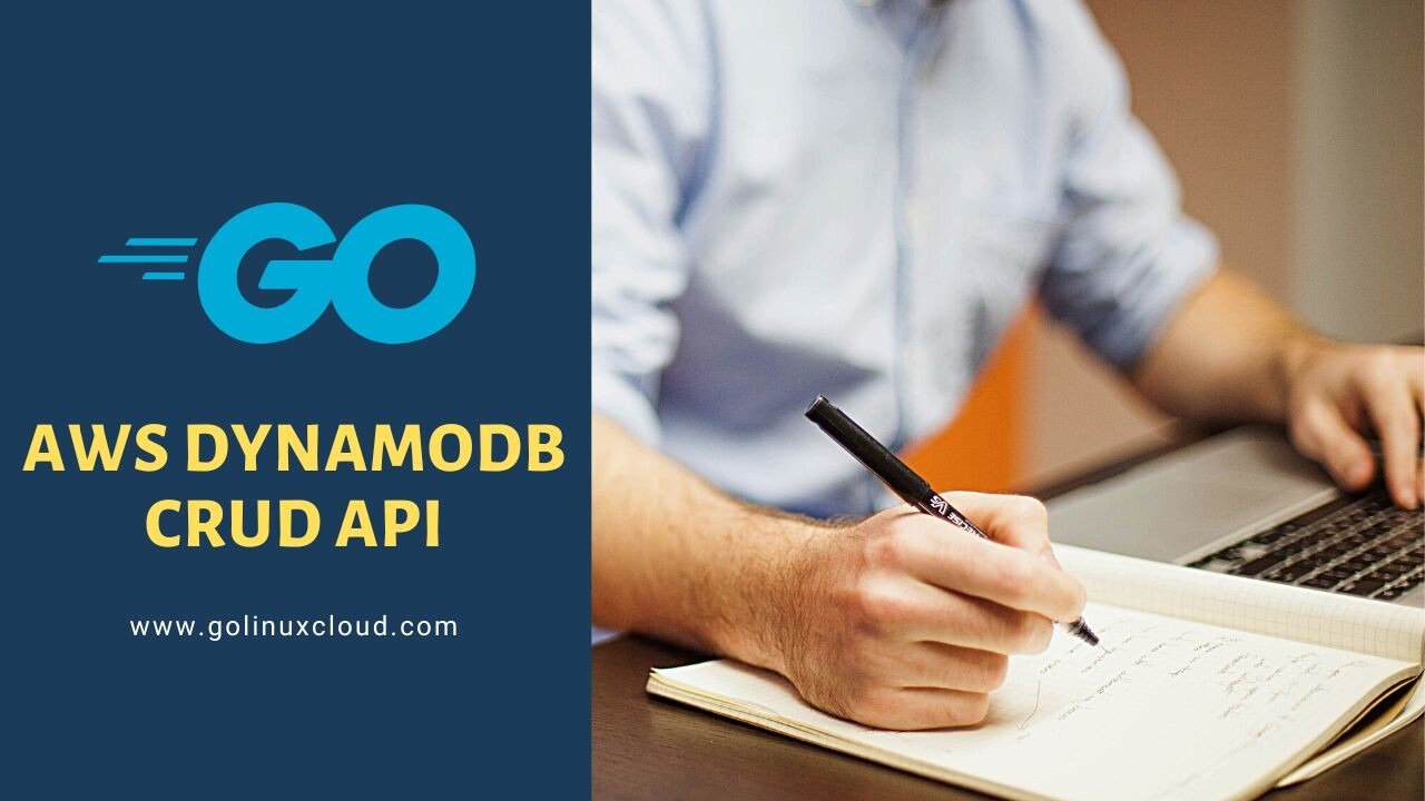 Create AWS DynamoDB CRUD API in Golang [SOLVED]