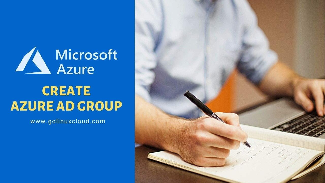 Azure AD Groups Examples [Create & Manage]
