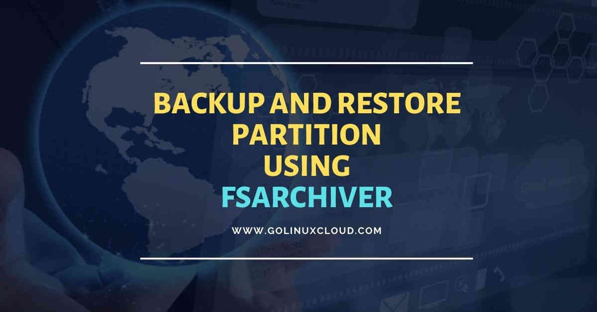 How to clone or backup Linux partition using fsarchiver