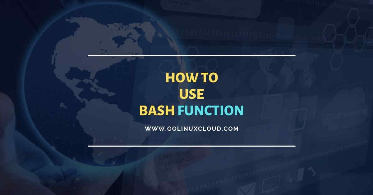 Bash Function Usage Guide for Absolute Beginners