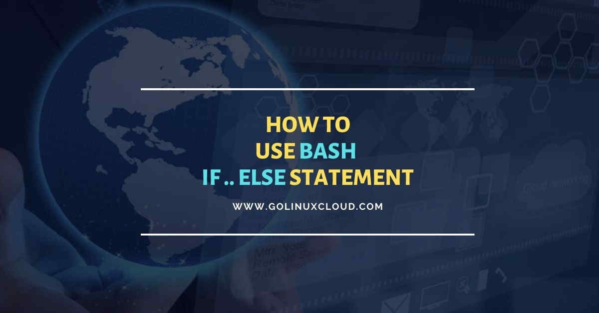 Bash if else usage guide for absolute beginners