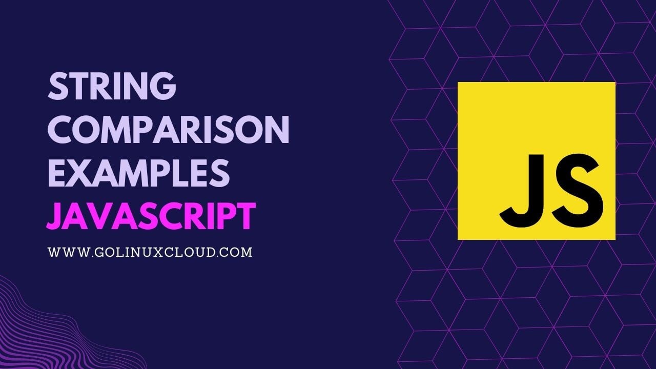 How to compare strings in JavaScript? [5 Methods]