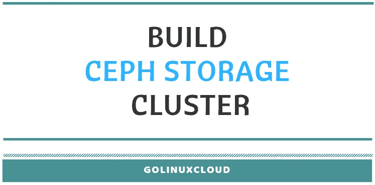 How to configure or build ceph storage cluster in Openstack ( CentOS 7 )