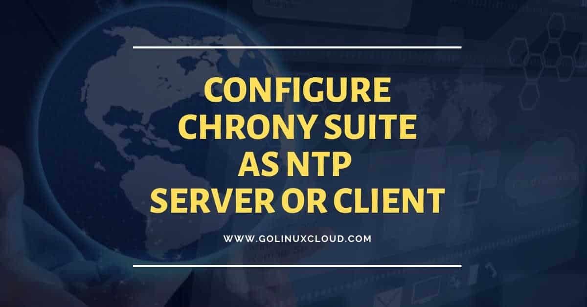 Steps to configure Chrony as NTP Server & Client (CentOS/RHEL 8)