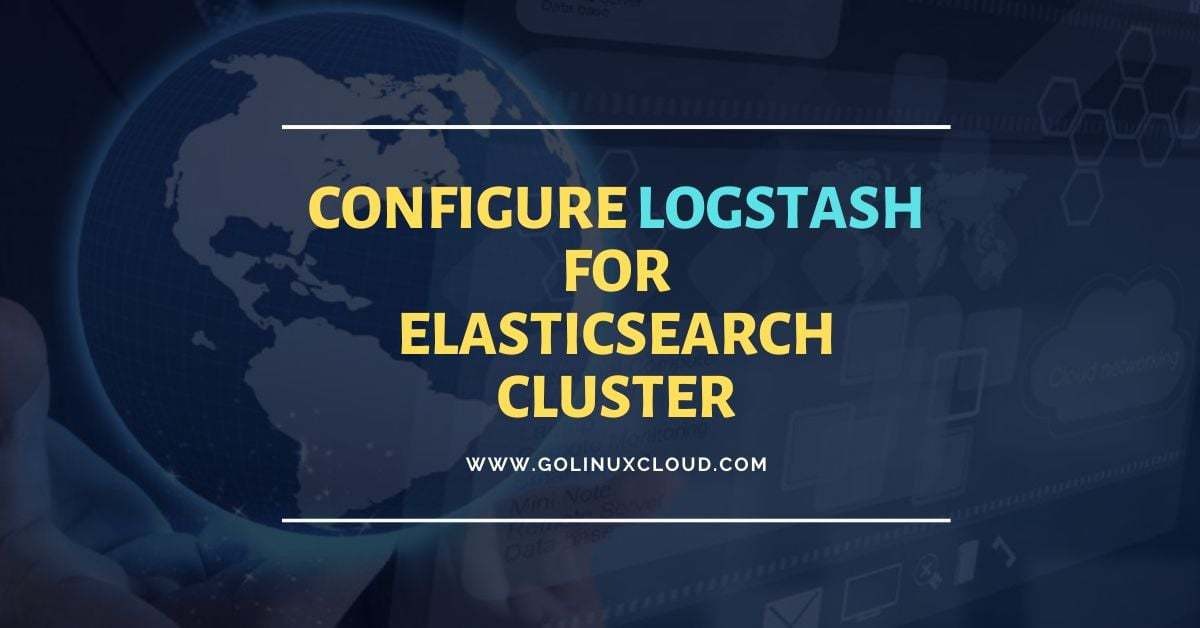 #5-ELK Stack: Configure logstash 7.x with data pipeline