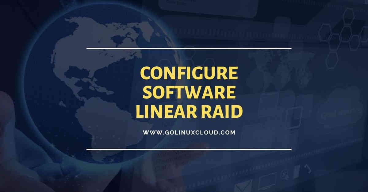 Step-by-Step Tutorial: Configure software Linear RAID 0 in Linux