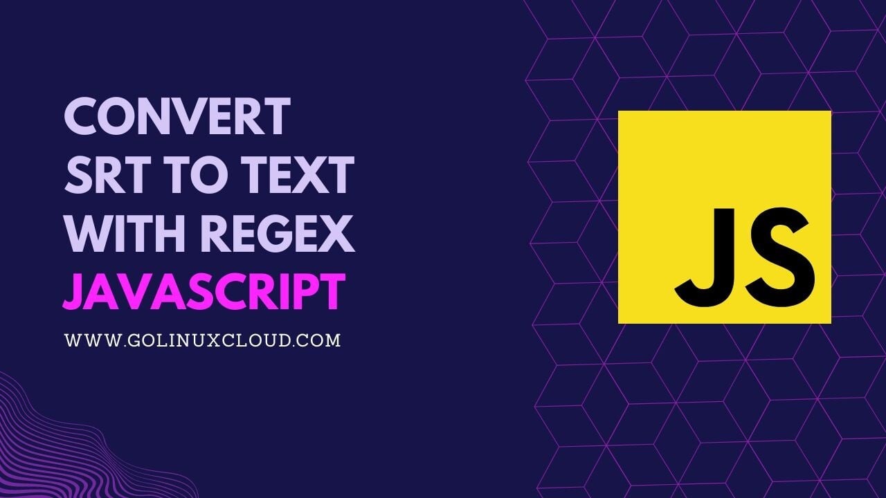 Convert srt to text with regex JavaScript [SOLVED]