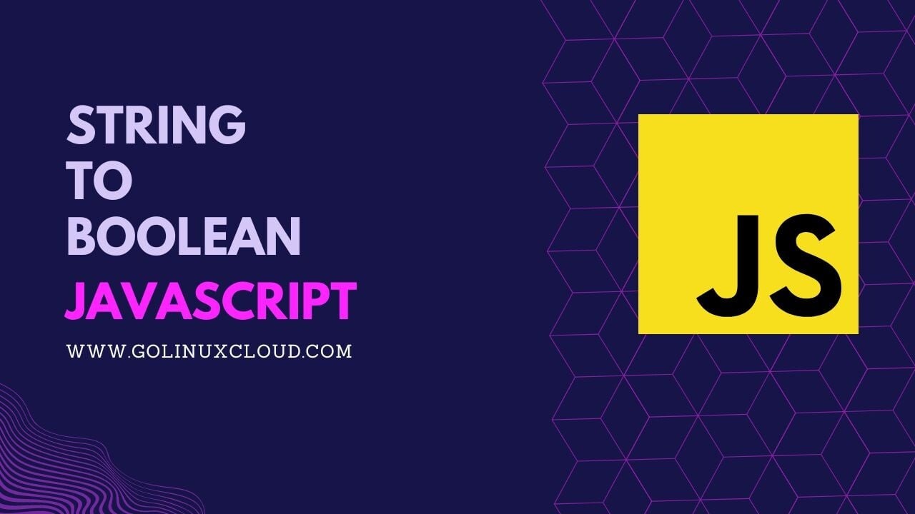 How to convert String to Boolean JavaScript? [SOLVED]