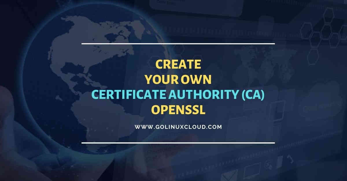 How to create Self-Signed CA Certificate with OpenSSL