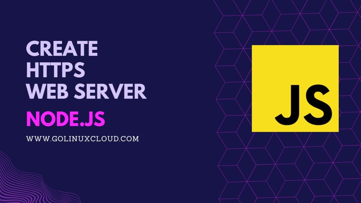 Create HTTPS Server with Node.js [Simple Steps]