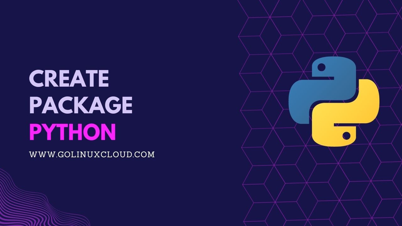 Create Simple & Complex Python Package with Examples