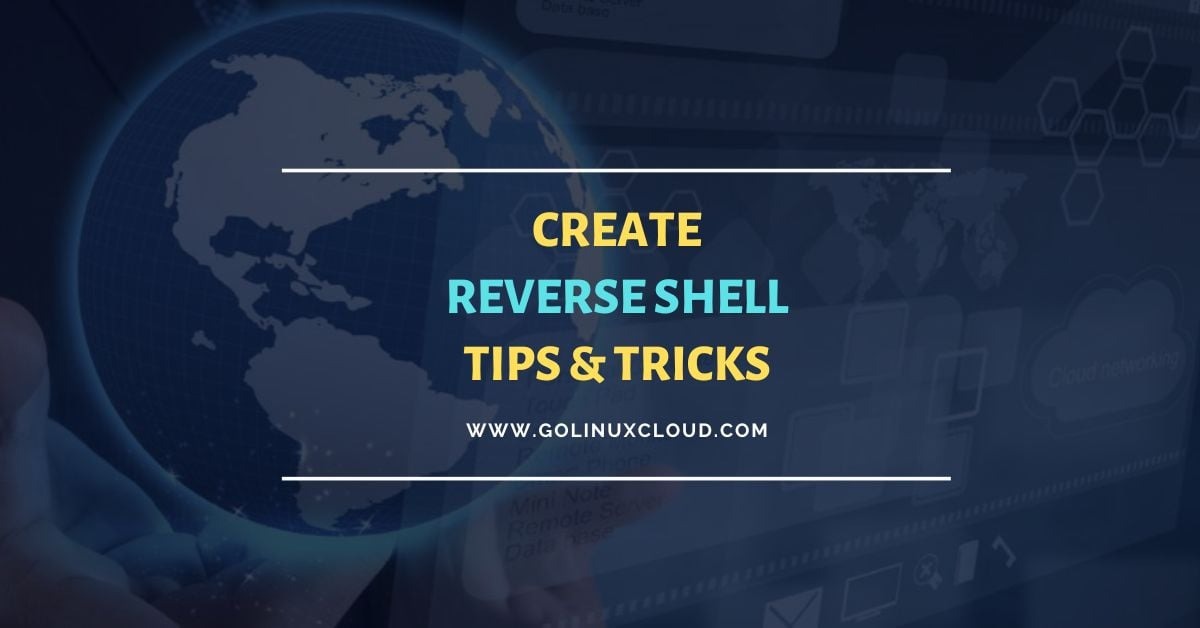 Reverse Shell Cheat Sheet With Examples [100% Working]