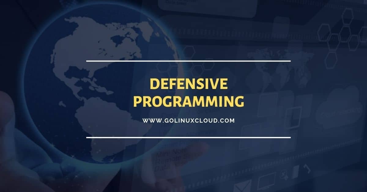 Defensive Programming Techniques Explained with Examples
