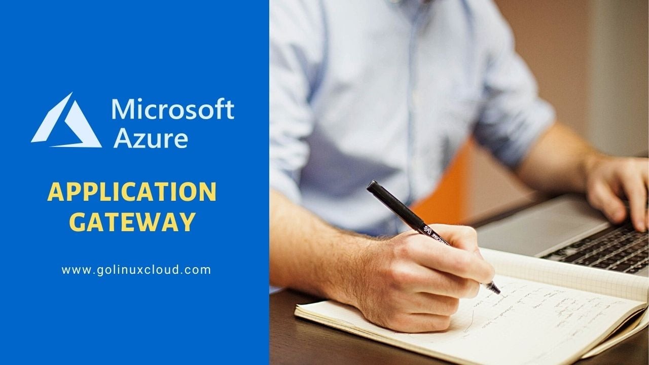 Deploy and Configure Azure Application Gateway [Step-by-Step]