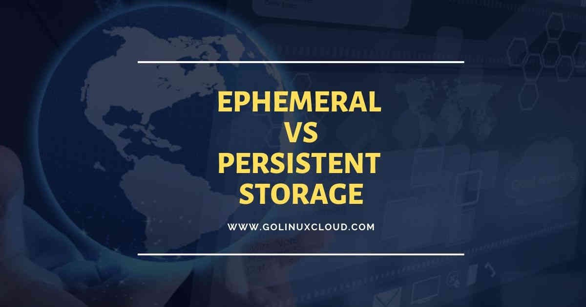 define ephemeral disk in OpenStack and compare with persistent storage