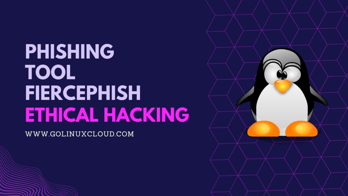 Automate phishing campaigns using FiercePhish [Step-by-Step]