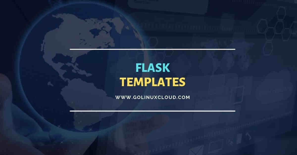 Flask Templates with Jinja2 Explained in Detail