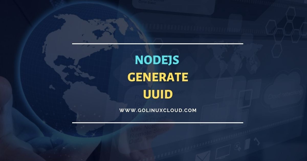 How to generate unique ID with node.js (Nodejs UUID)