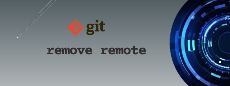 Decoding git remove remote [3 Different Ways]