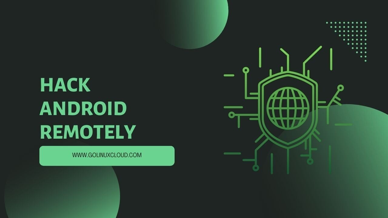 Hack Android Remotely with Ghost Framework [Step-by-Step]