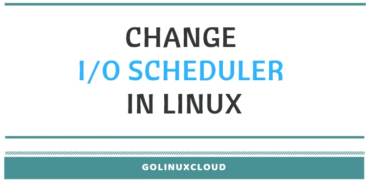 How to change IO scheduler permanently in Linux