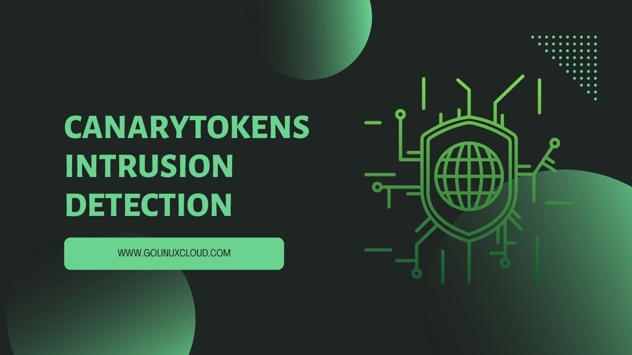 Use canary tokens for intrusion detection [Tutorial]