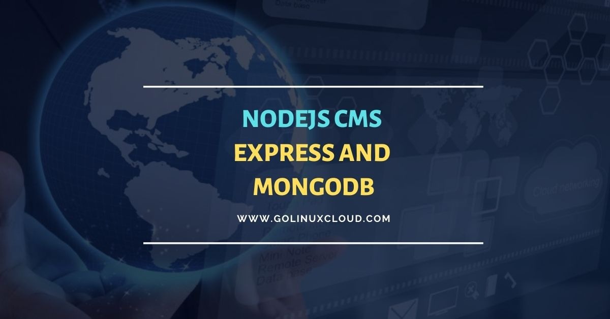 Implementing NodeJS CMS with express and MongoDB