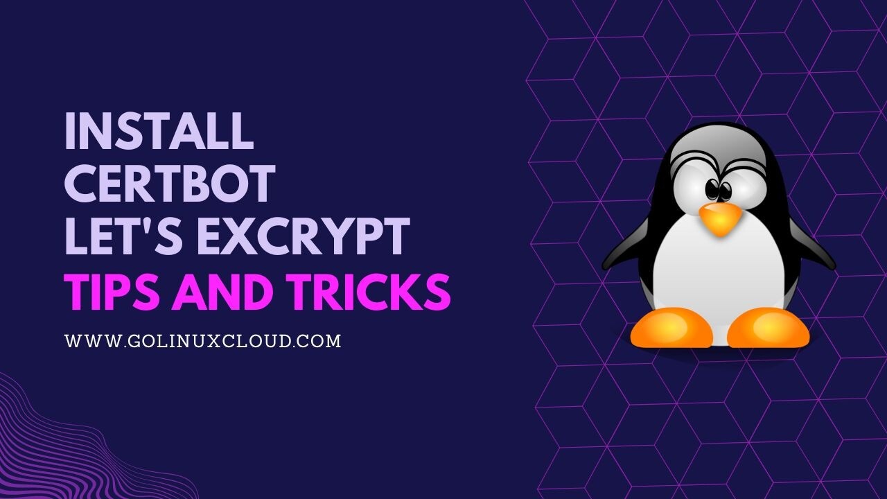 How to install certbot [Let's Encrypt] on Rocky Linux 9