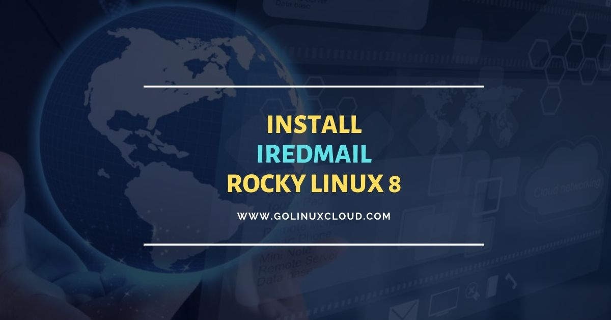 Install iRedMail on Rocky Linux 8 [Step-by-Step]