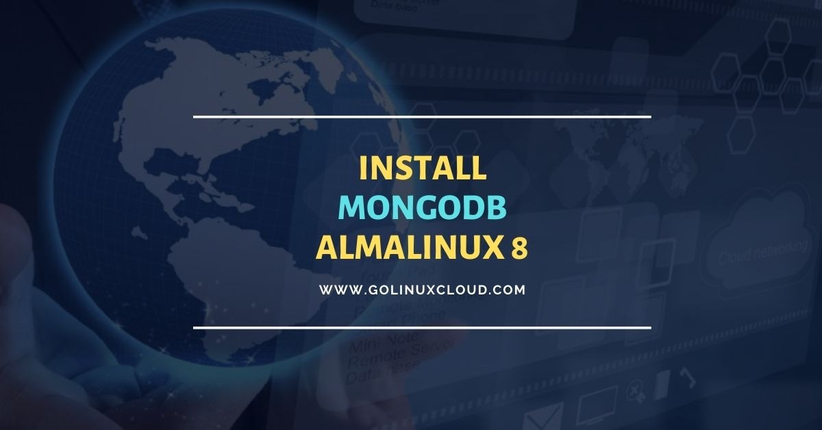 Install MongoDB on AlmaLinux 8 [Step-by-Step]