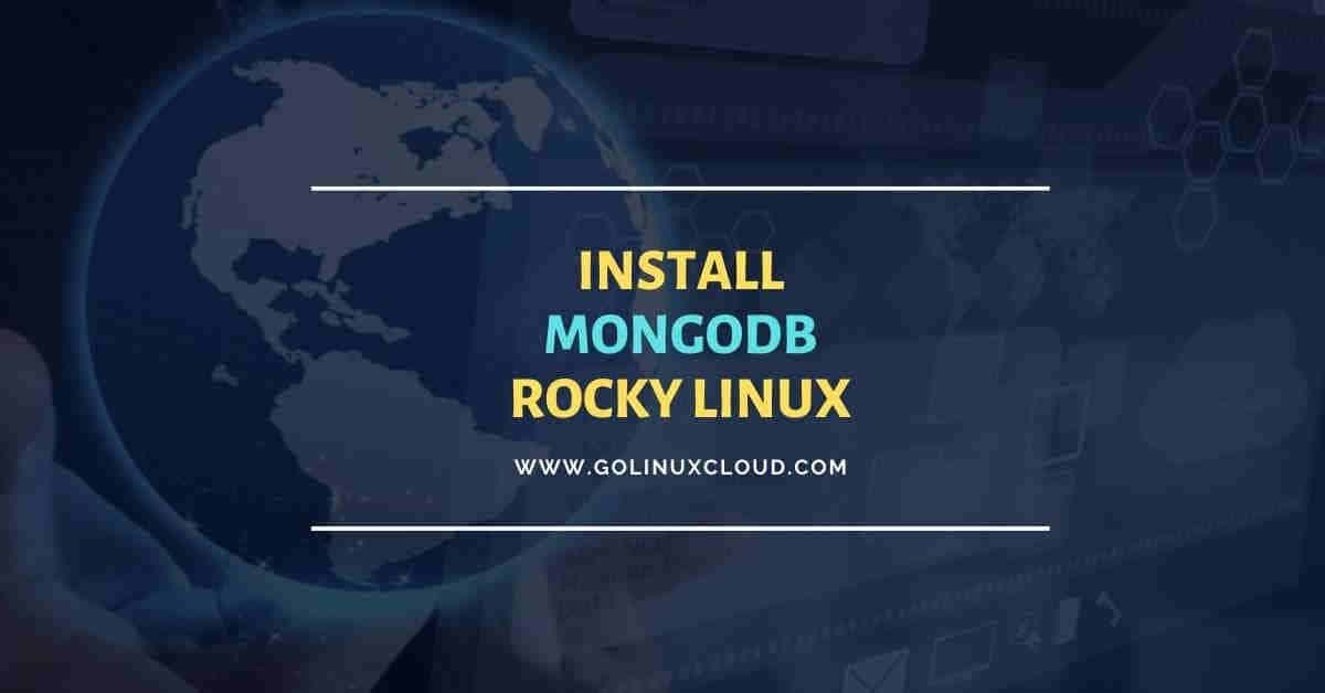 Install MongoDB on Rocky Linux 8.4 (Step-by-Step)