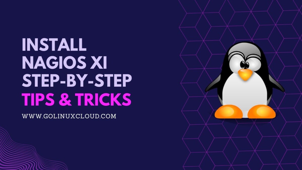 Install Nagios XI on Rocky Linux 9 [Step-by-Step]