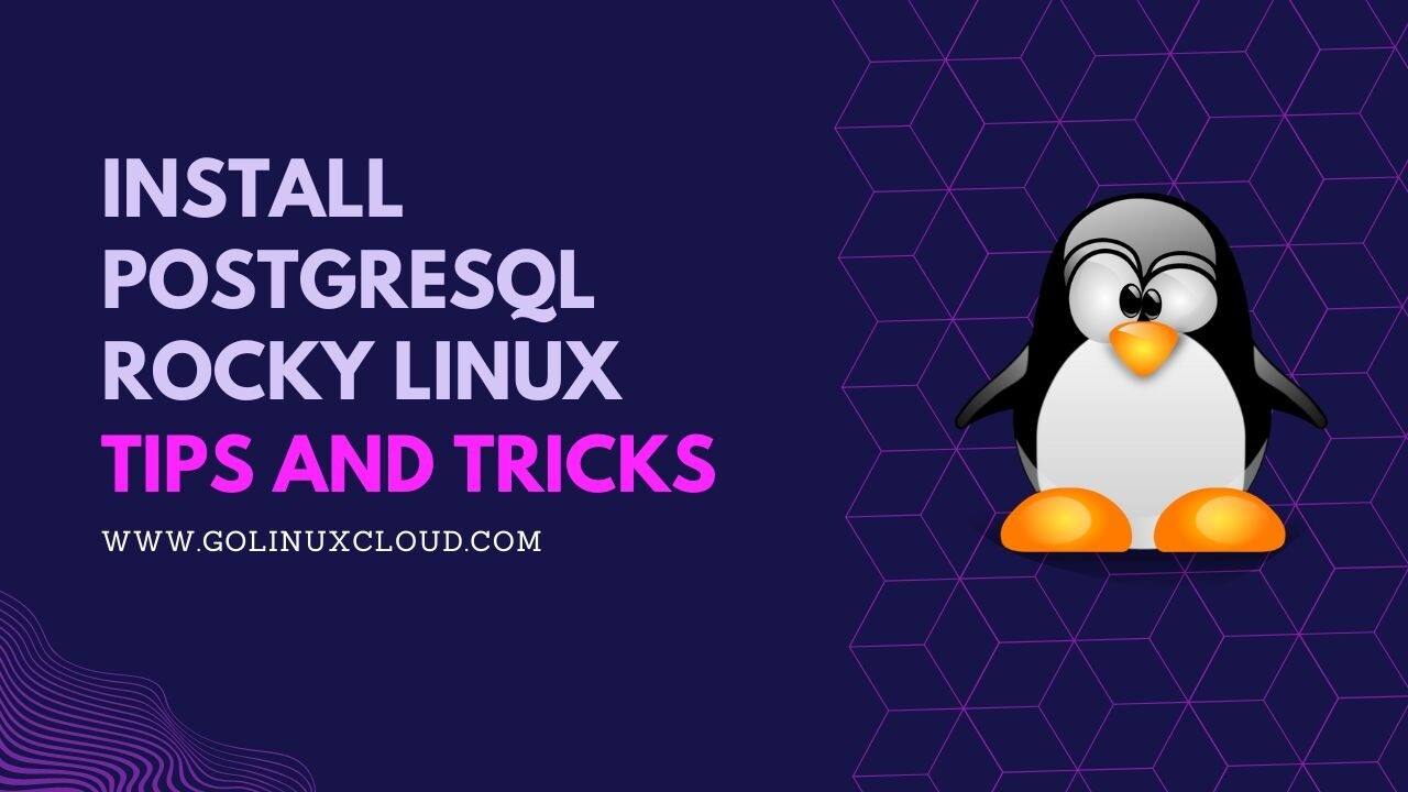 How to install PostgreSQL Rocky Linux? [SOLVED]