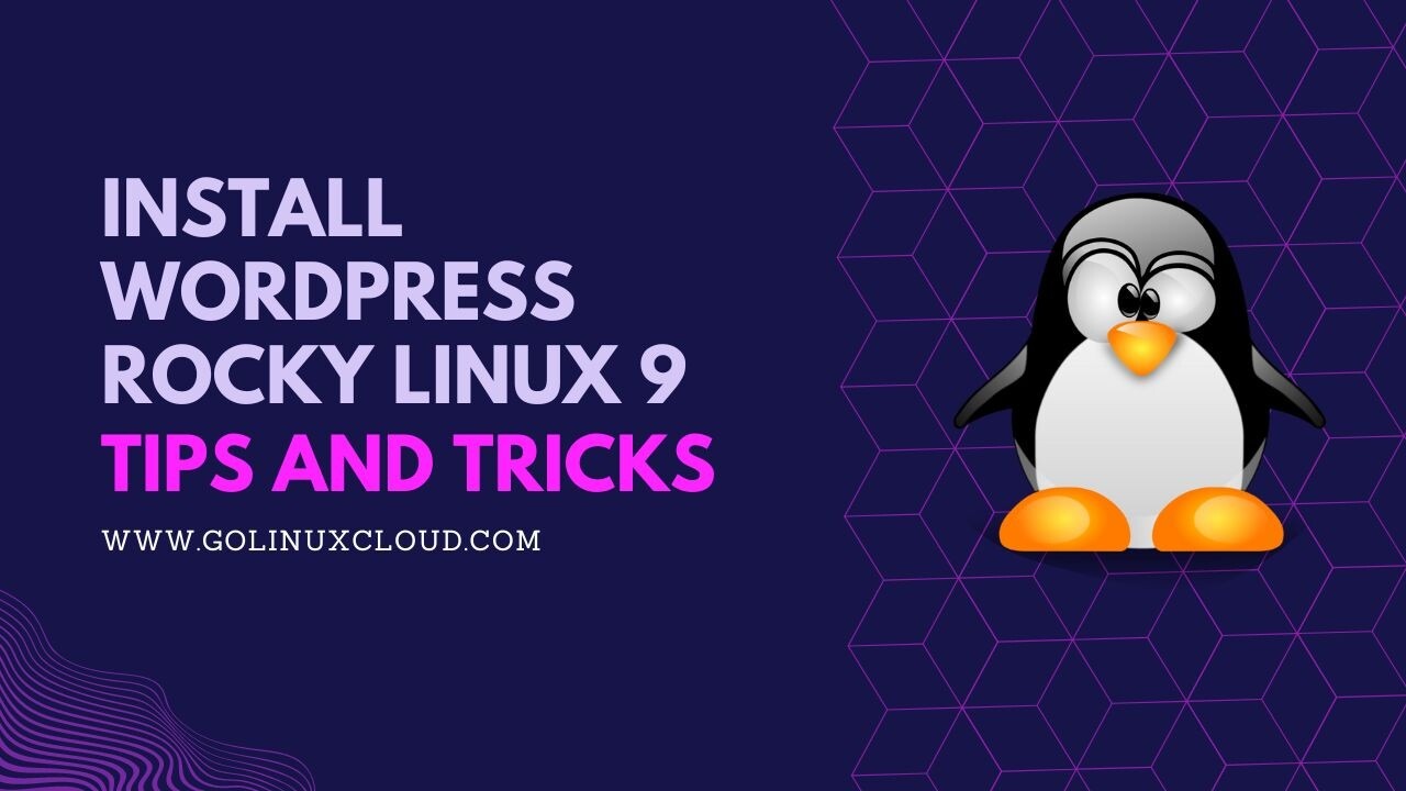 Install WordPress on Rocky Linux 9 [Step-by-Step]