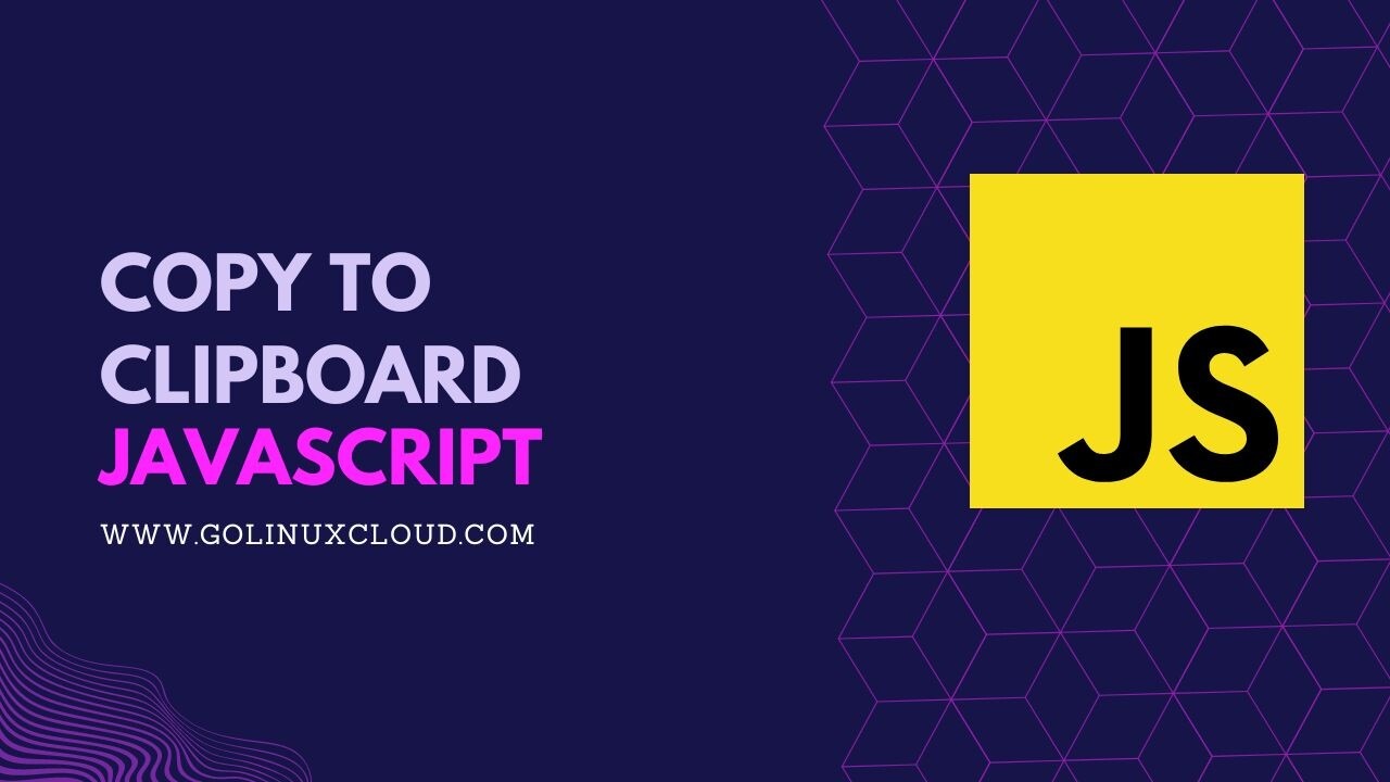 JavaScript Copy To Clipboard [100% Working]