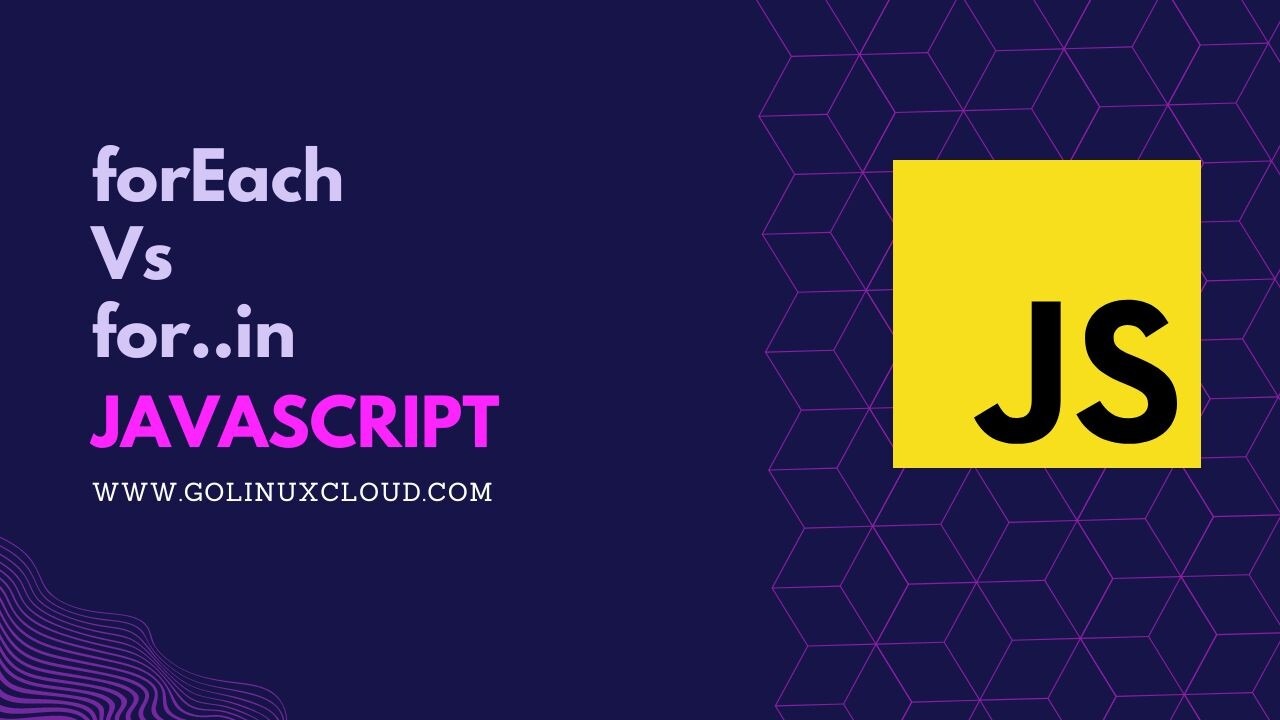 JavaScript Each vs In [With Examples]