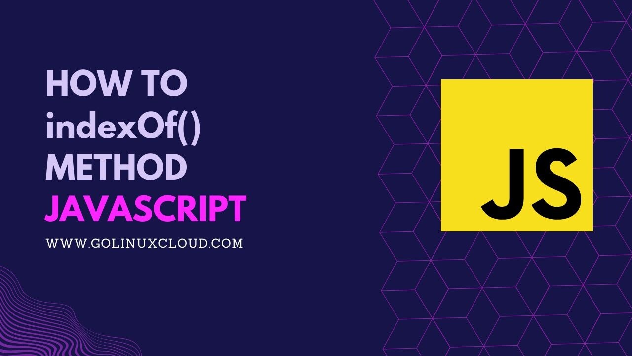 How to use JavaScript indexOf() Method? [SOLVED]