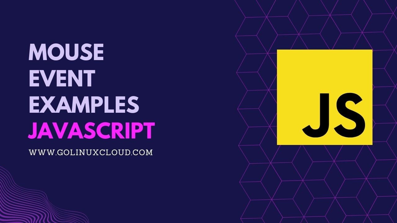 Different JavaScript Mouse Events [In-Depth Tutorial]