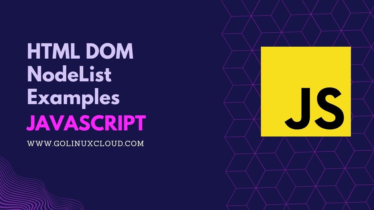 JavaScript NodeList Tutorial