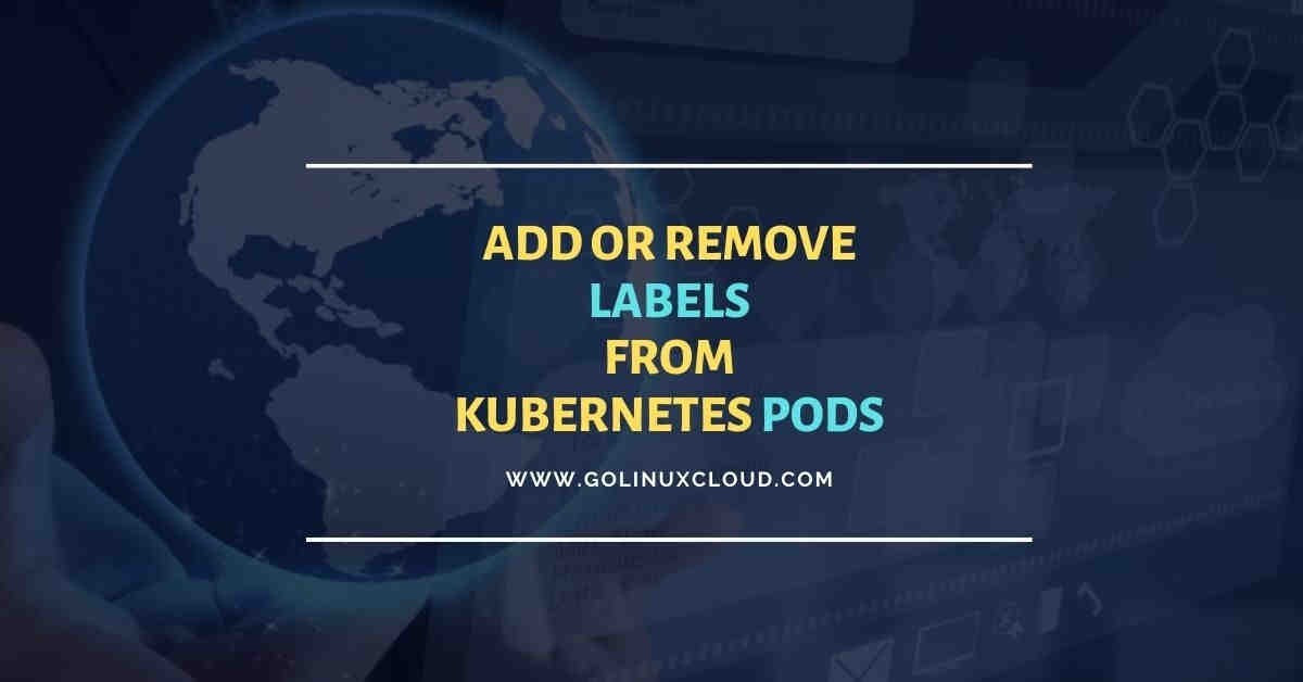 How to add label to running pod in Kubernetes