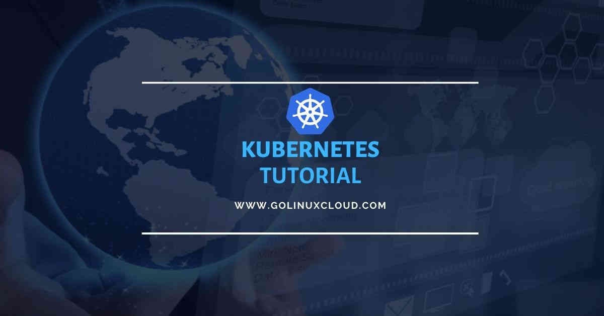 Kubernetes Tutorial for Beginners & Experienced
