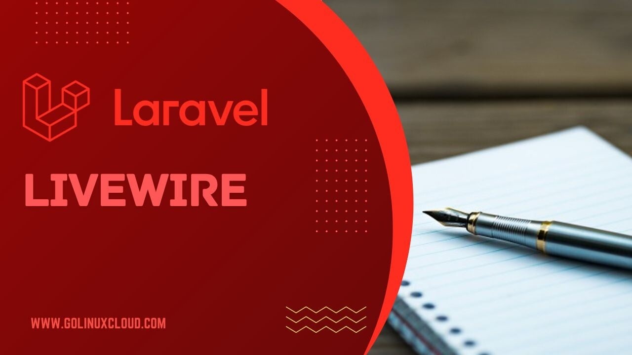 Laravel Livewire [In-Depth Tutorial]