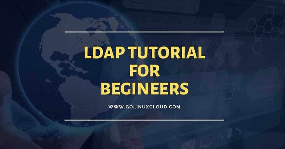 Basics OpenLDAP Tutorial for Beginners