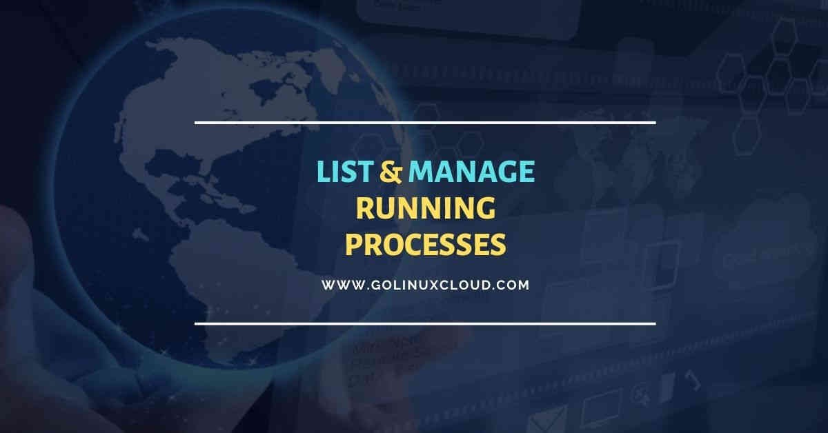 5 practical examples to list running processes in Linux