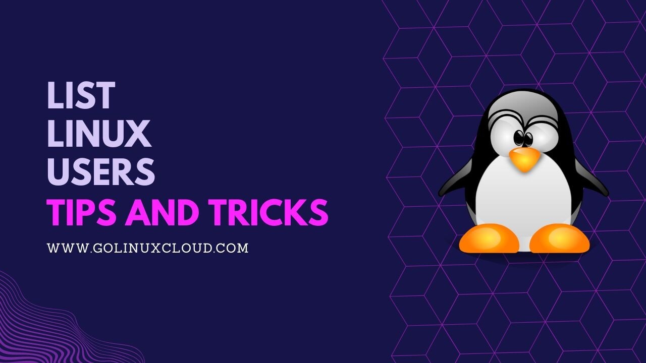 How to list users in Linux [SOLVED]