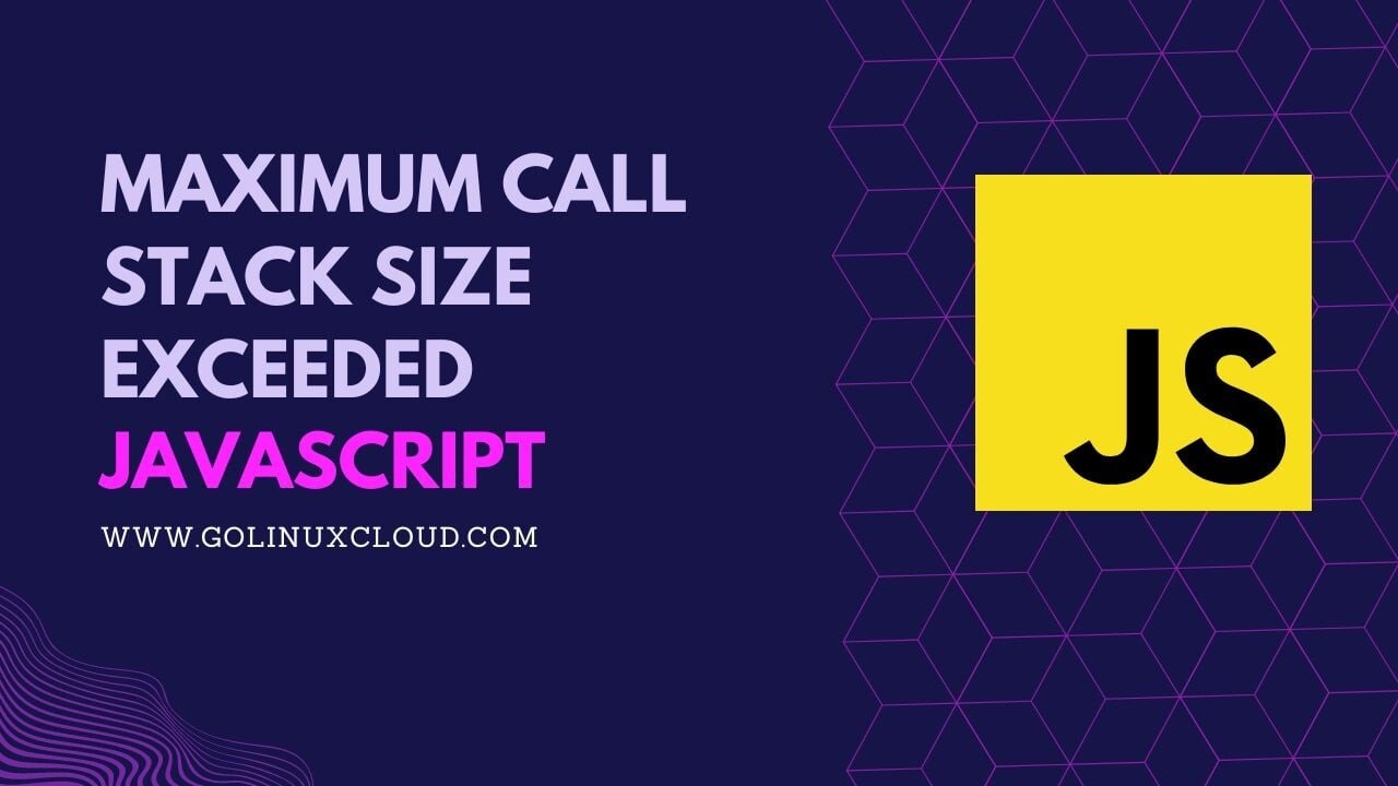 maximum call stack size exceeded JavaScript [SOLVED]